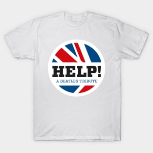 help! a beatles tribute T-Shirt